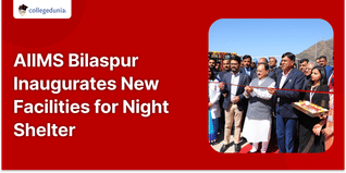AIIMS Bilaspur Inaugurates New Facilities, Lays Foundation Stone for Night Shelter